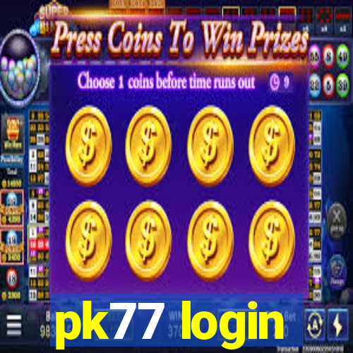 pk77 login